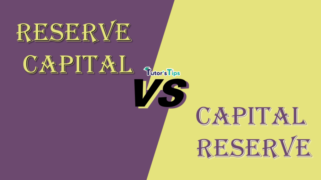 Reserve Capital And Capital Reserve In Hindi